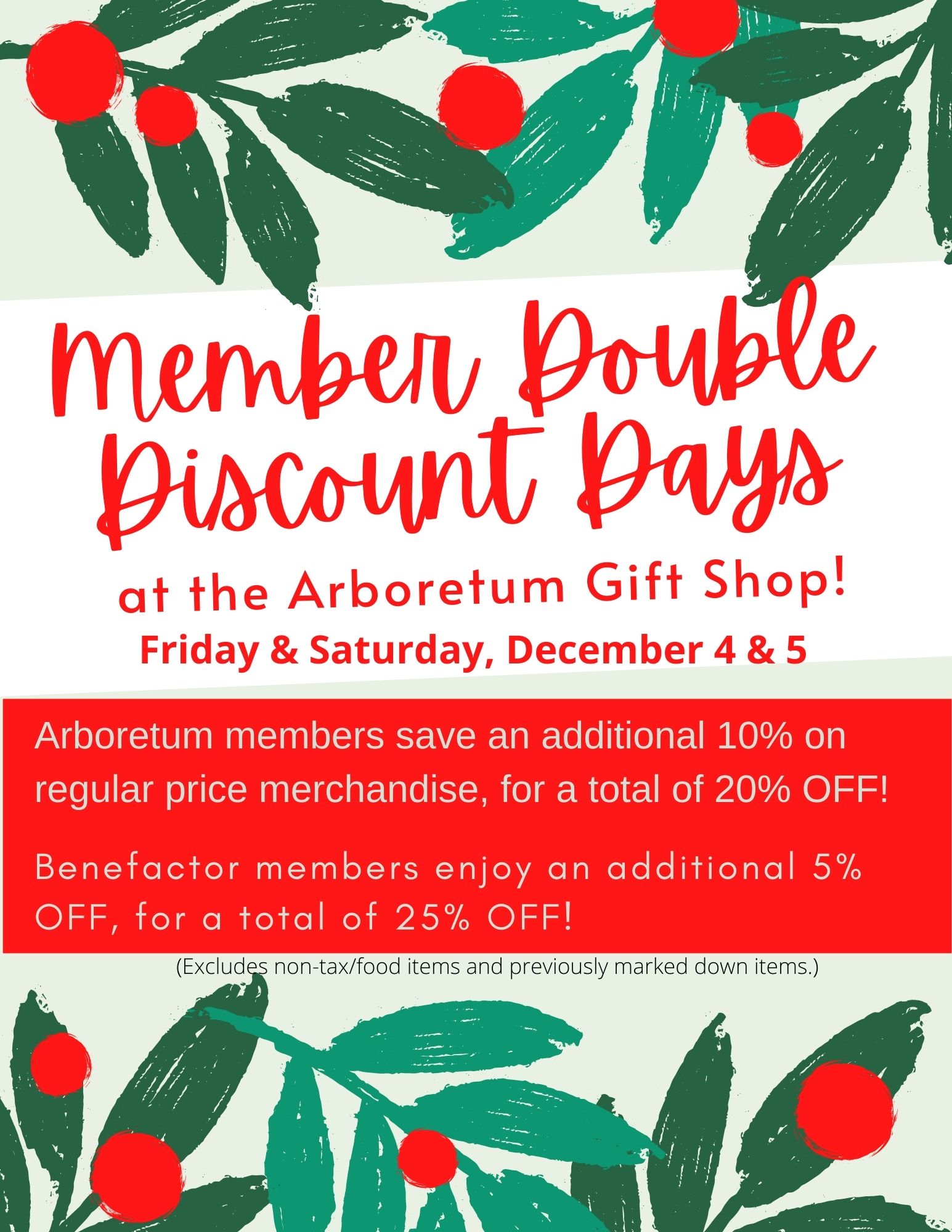 Gift Shop Member Double Discount Days The Arboretum